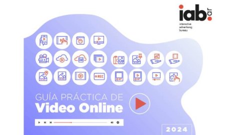 IAB Argentina lanzó la Guía Práctica de Video Online 
