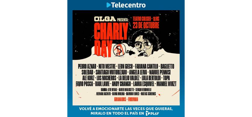 Charly Day: un show se podrá revivir por Telecentro Play