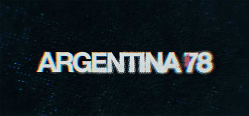 Trailer oficial de "Argentina ’78", cuándo y donde se estrena?