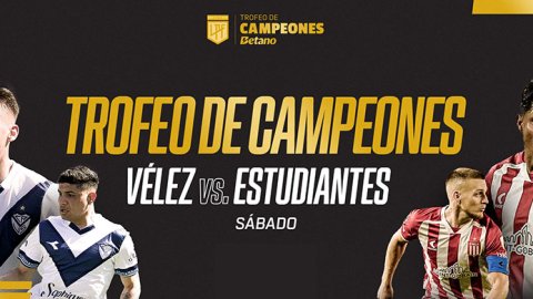 Vélez vs Estudiantes por el Trofeo de Campeones: ¿Dónde ver? Día, hora, canal de TV y transmisión en vivo