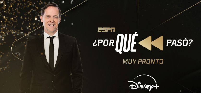 ESPN trae a DISNEY+ dos shows imperdibles: ¿Por qué pasó? e Historia Confidencial