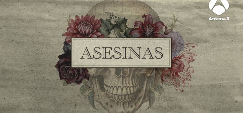 Antena 3 Internacional estrena "Asesinas" 