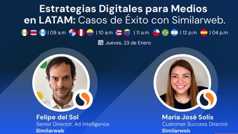 Similarweb presenta webinar sobre estrategias digitales para medios en Latinoamérica