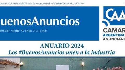 Salió la revista institucional de la Cámara Argentina de Anunciantes