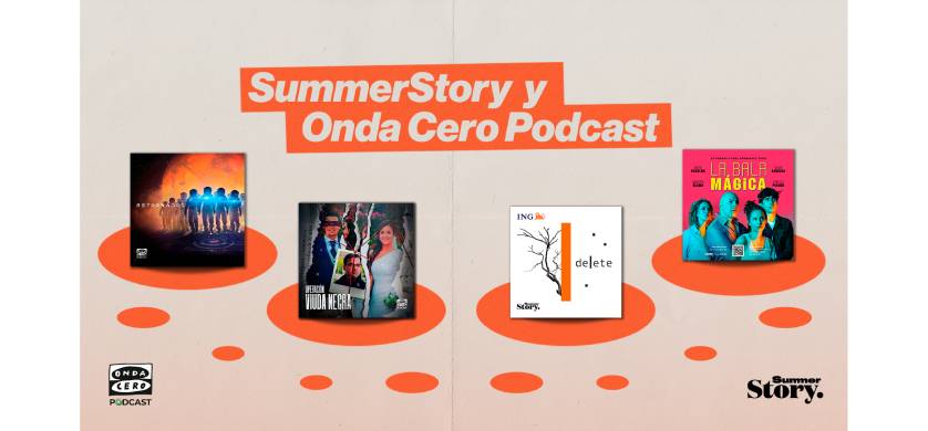 Nuevo acuerdo entre Onda Cero Podcast y SummerStory para crear podcasts narrativos para marcas
