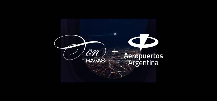 Aeropuertos Argentina elige a Don by Havas como su nueva agencia creativa