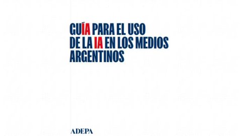 ADEPA lanza una guía para orientar el uso responsable de la inteligencia artificial en medios