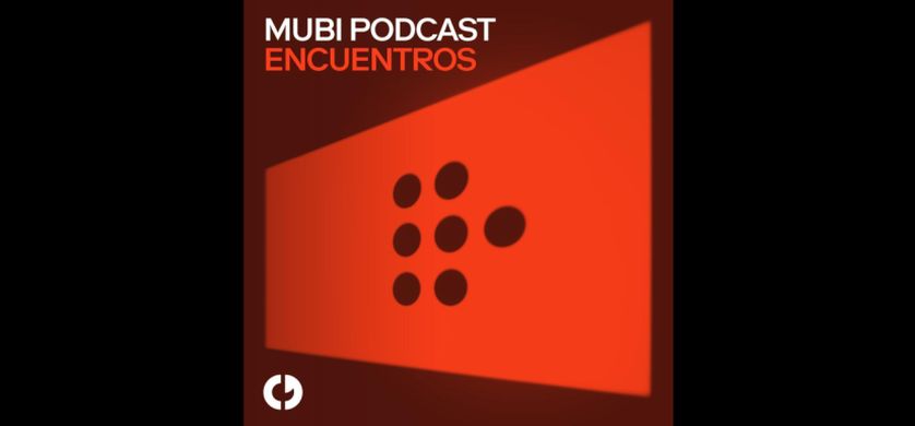 El cine regresa a tus oídos con la octava temporada de Mubi Podcast