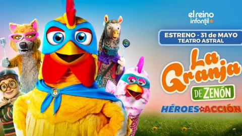 El Reino Infantil estrena en Buenos Aires “Héroes en Acción”, el nuevo show de La Granja de Zenón
