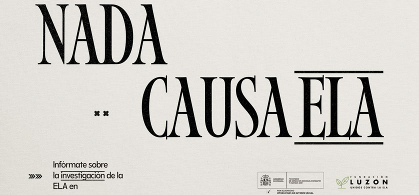 Fundación Luzón lanza “Nada causa ELA”, una campaña para visibilizar la falta de conocimiento sobre la enfermedad