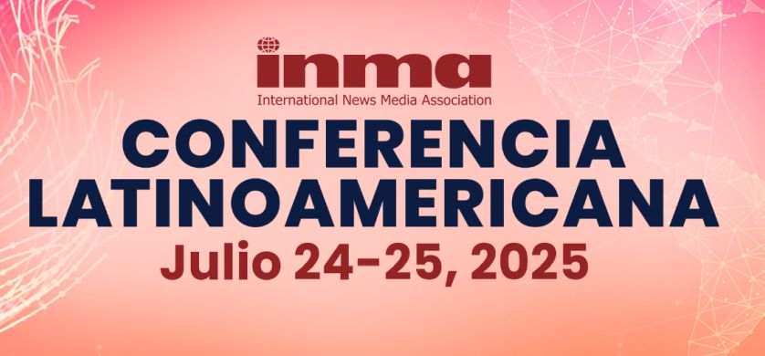 INMA presenta la Conferencia Latinoamericana de Medios de Noticias