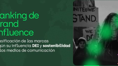 Brand Influence: Las 50 marcas líderes en inclusión y sostenibilidad en los medios