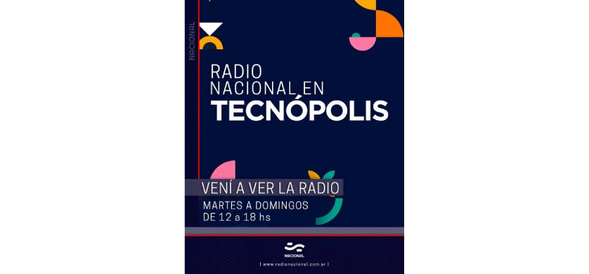 Radio Nacional invita a vivir la experiencia de la radio en Tecnópolis