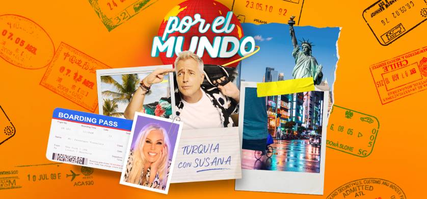 "Por el Mundo" recorre Turquía y China con Susana, Icardi y Momi Giardina

