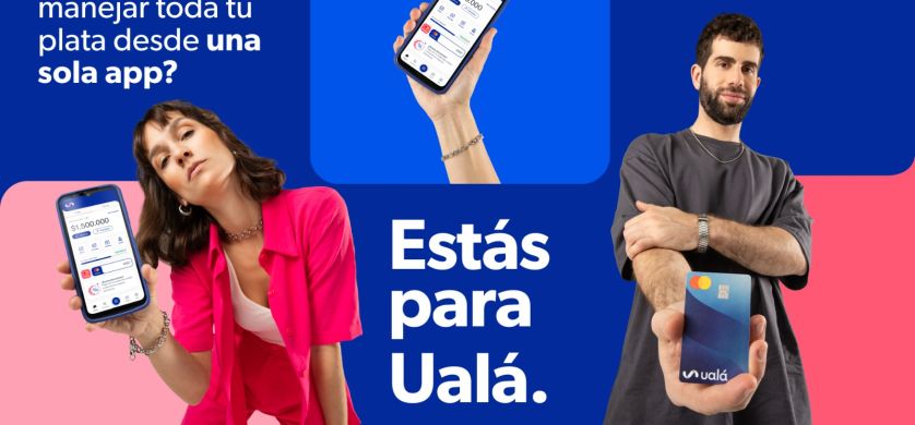"Estás para Ualá", la campaña que marca una nueva etapa para Ualá como banco