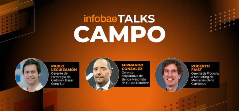 Infobae Talks Campo: innovación y alianzas para el futuro del agro argentino