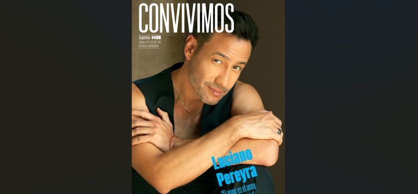 Luciano Pereyra es la tapa de Convivimos de octubre