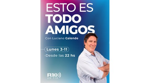Luciano Galende renueva su apuesta en Radio 10 con “Esto es todo amigos”