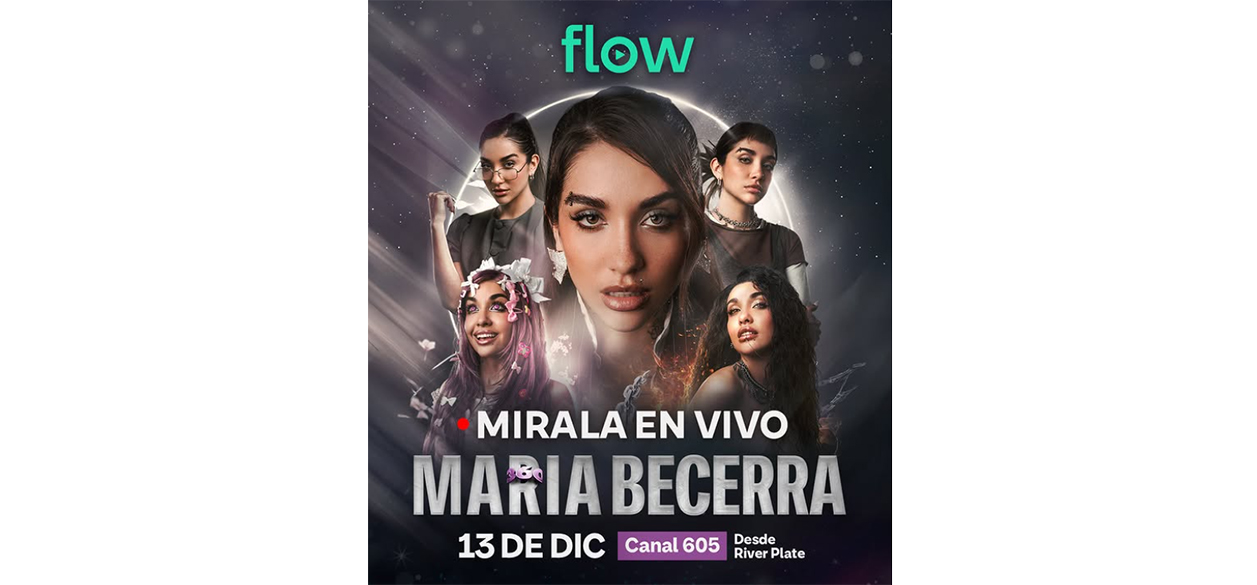 Flow transmite en vivo el show de María Becerra