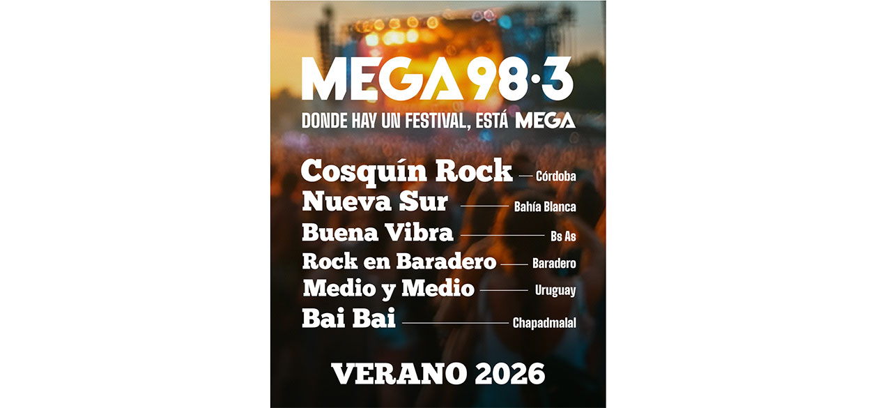 Verano 2026: Mega 98.3 dice presente en los festivales de rock