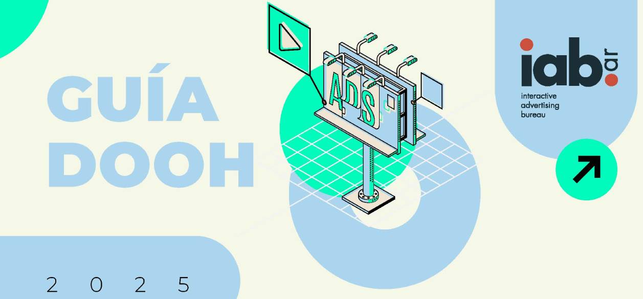 IAB Argentina presentó la Guía de Digital Out of Home 2025
