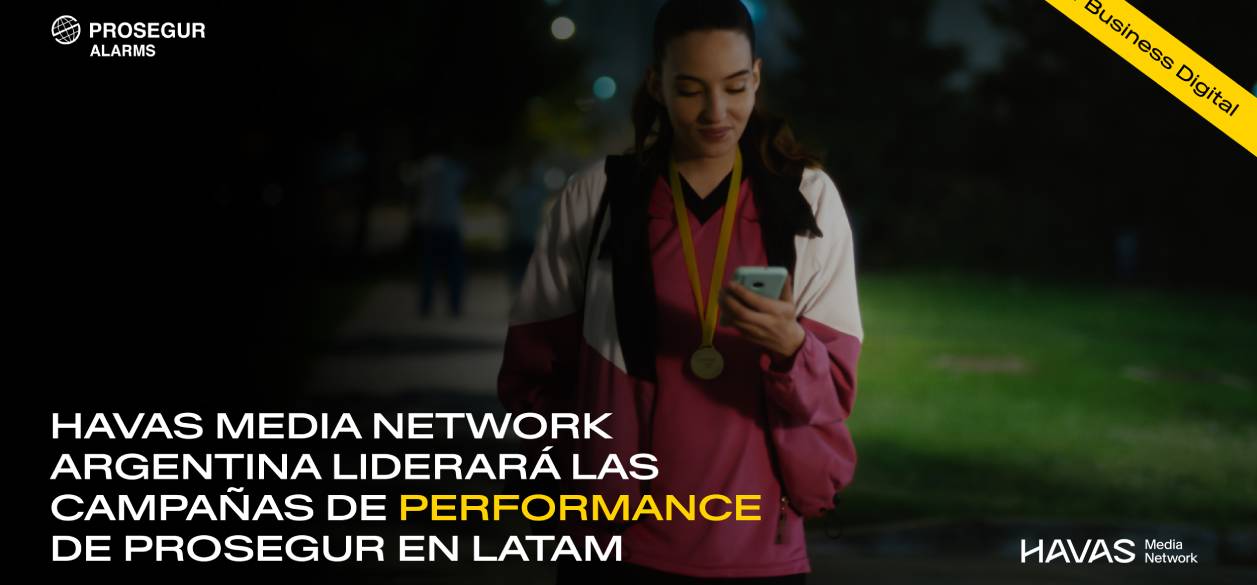 Havas Media Argentina asume la gestión digital regional de Prosegur Alarms