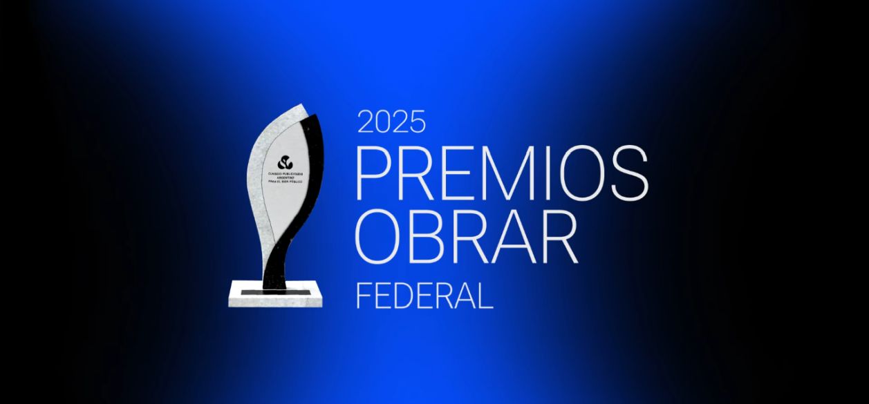 El Consejo Publicitario Argentino entregó los Premios Obrar Federal 2025