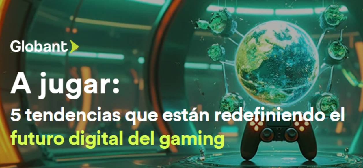 Las claves del futuro de los videojuegos según Globant