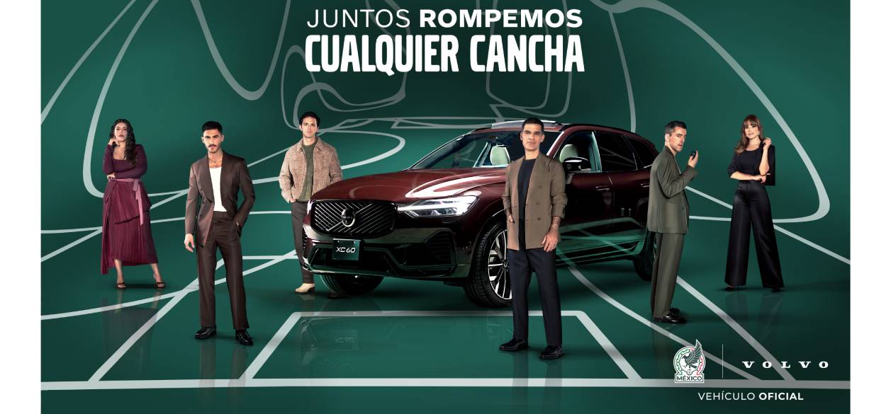 Volvo, la Selección Nacional de México y Grey México lanzan su campaña rumbo al Mundial 2026