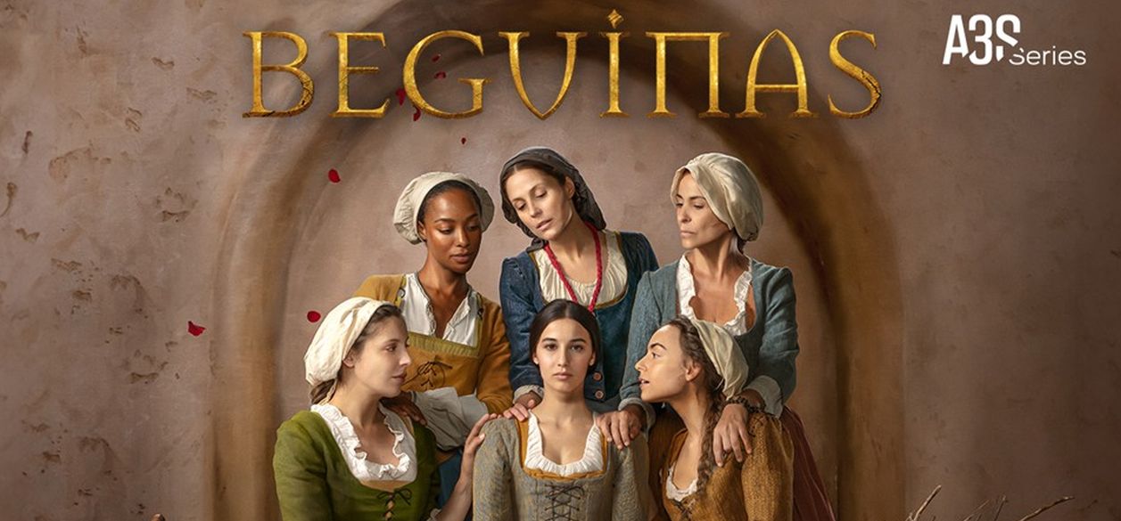 La serie “Beguinas” llega a la pantalla de Atreseries Internacional