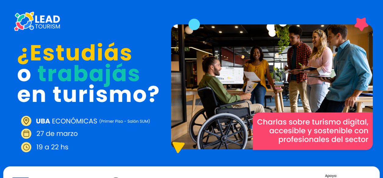 Lanzan LEAD Tourism: una iniciativa internacional para impulsar el turismo accesible, digital y sostenible