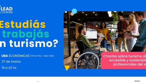Lanzan LEAD Tourism: una iniciativa internacional para impulsar el turismo accesible, digital y sostenible