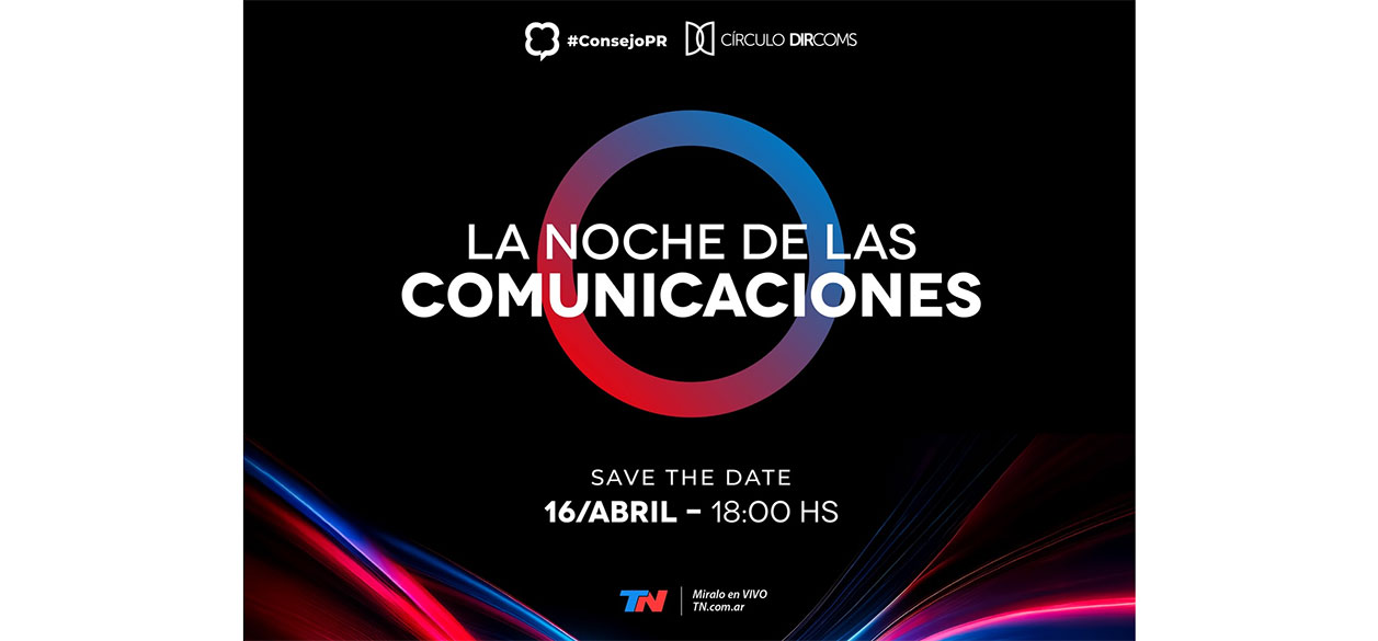 “La Noche de las Comunicaciones” regresa el 16 de abril y se transmitirá en vivo por TN.com.ar
