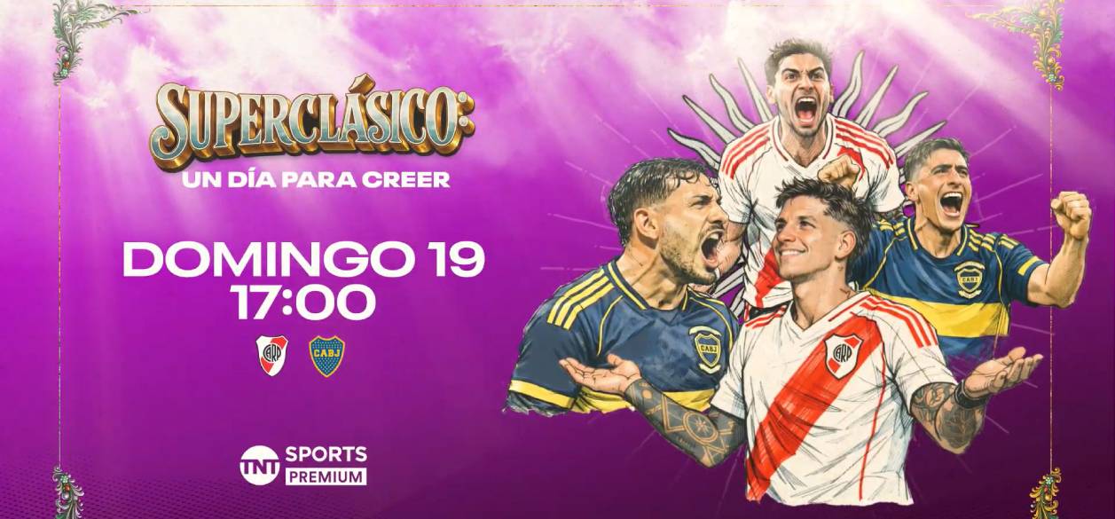 TNT Sports lanza “Un día para creer”, su campaña para el Superclásico
