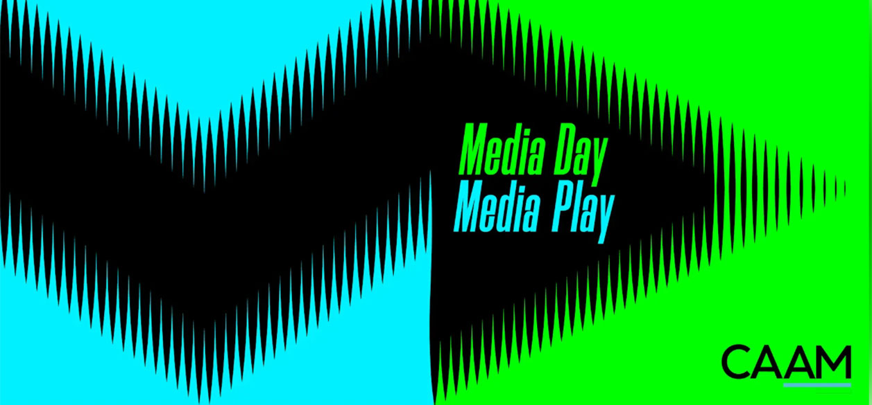 Ya llega el “Media Day Media Play 2026 de la CAAM, el espacio de reencuentro de la industria de medios