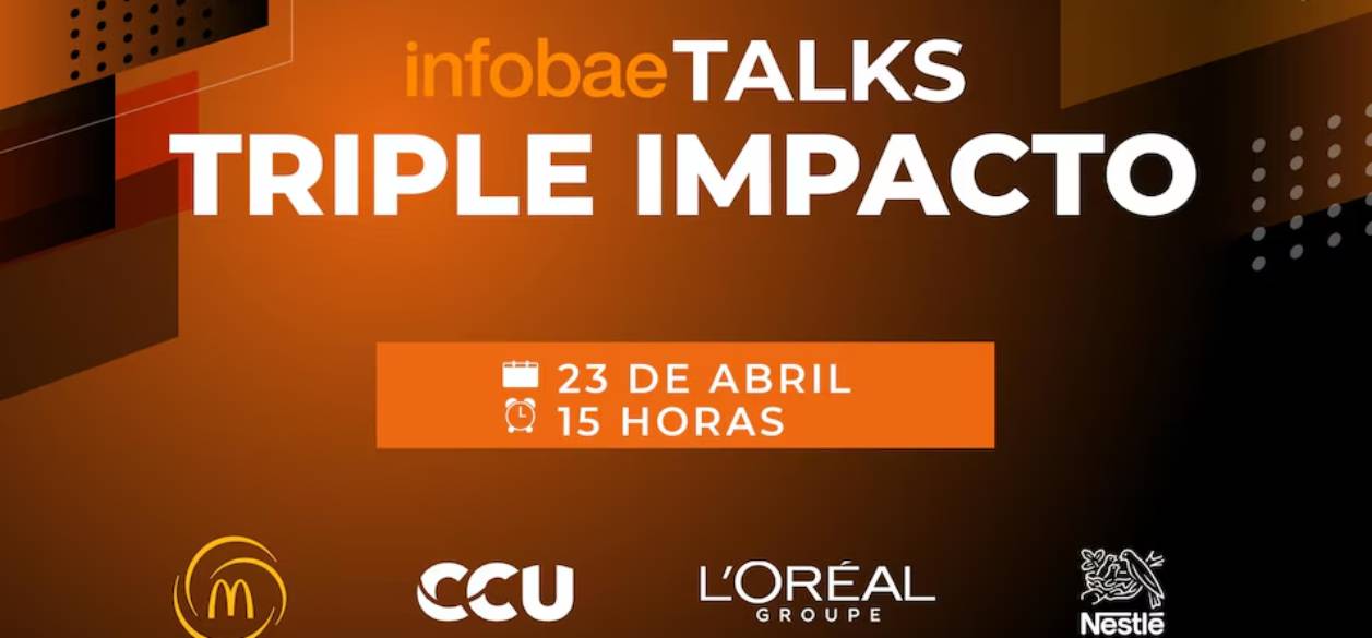 Nueva edición de Infobae Talks enfocada en estrategias de triple impacto empresarial