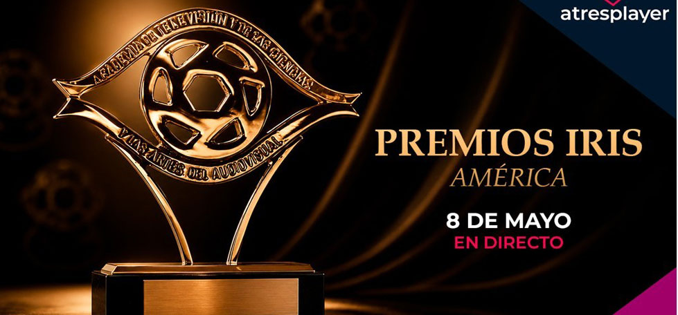 Atresmedia Internacional renueva su compromiso con los "Premios Iris América"