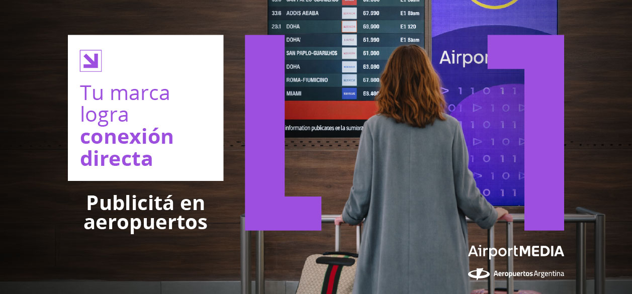 Airport Media: conexión directa con más de 45 millones de pasajeros al año