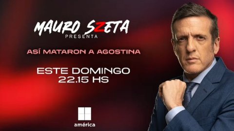 Mauro Szeta presenta: “Así mataron a Agostina" por América
