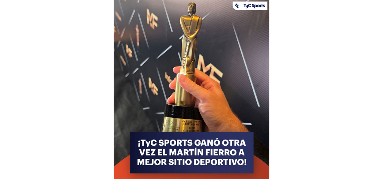 TyCSports.com ganó el Martín Fierro al mejor sitio web deportivo