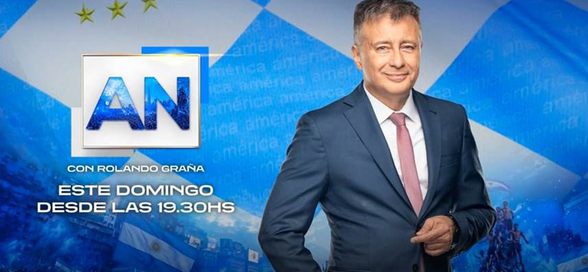 "América Noticias super edición especial", este domingo 19 hs. con Rolando Graña
