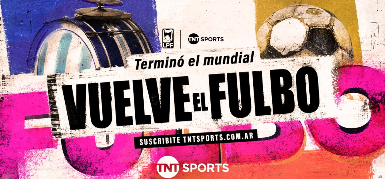 "Terminó el mundial, vuelve el fulbo", la nueva campaña de TNT Sports