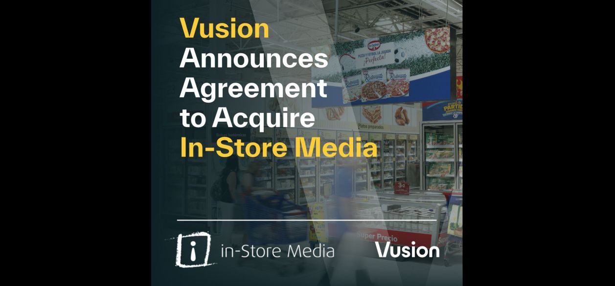 Vusion adquirirá in-Store Media para acelerar la digitalización del retail media en tiendas físicas