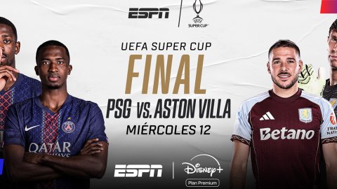 PSG vs Aston Villa: transmisión, horario y todo sobre la Supercopa de Europa 2026