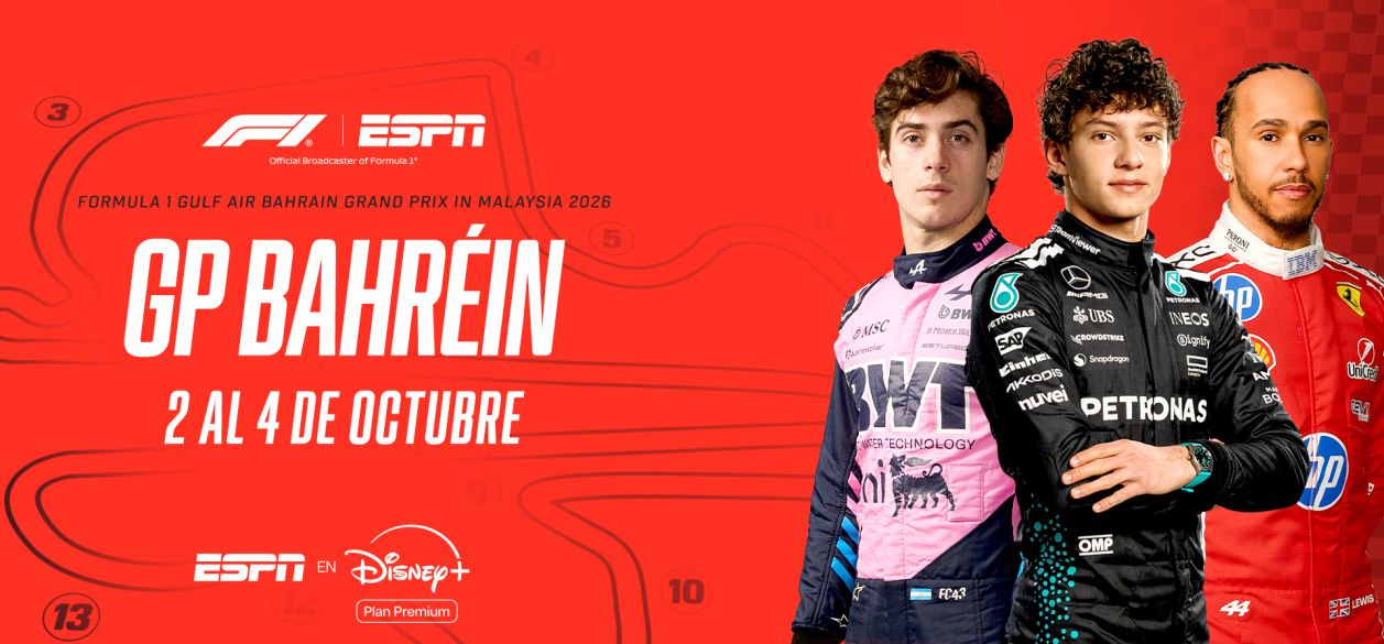 ESPN trae a Disney+ Plan Premium el regreso de la F1 a Sepang con el GP de Bahréin