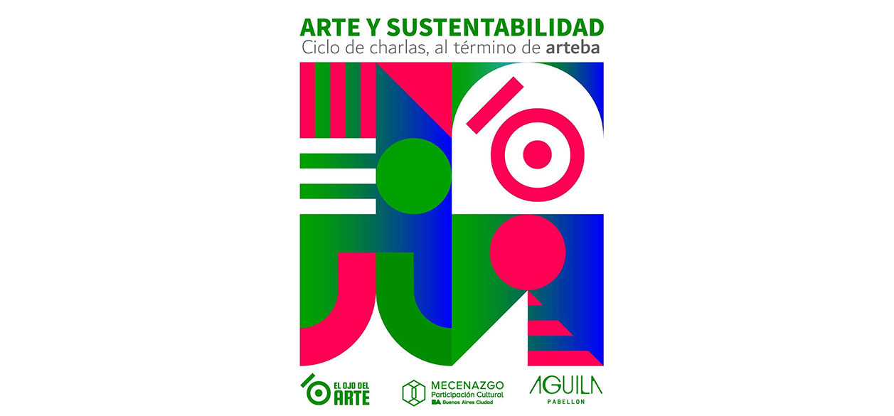 El Ojo del Arte en arteba 2026 + Charlas de arte y sustentabilidad